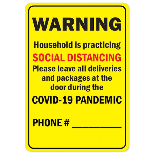 Public Safety, Warning Household Is Practicing Social Distancing, 10in X 7in, OS-NS-A-710-25548